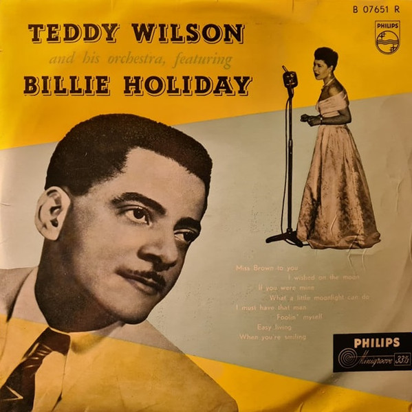Teddy Wilson And His Orchestra, Billie Holiday – Teddy Wilson 