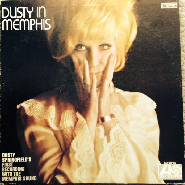 Dusty Springfield - Dusty In Memphis | Releases | Discogs