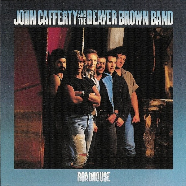 John Cafferty And The Beaver Brown Band - Roadhouse | Releases | Discogs