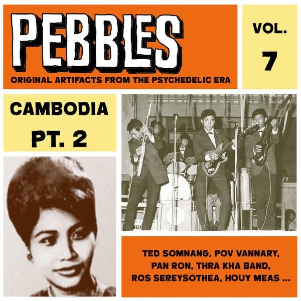 Pebbles Vol. 7, Cambodia Pt. 2, Original Artifacts From The