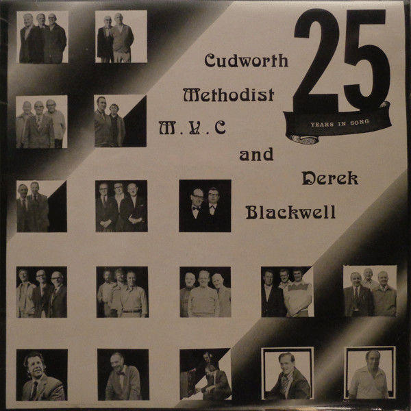 lataa albumi Cudworth Methodist M V C And Derek Blackwell - 25 Years In Song
