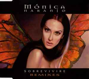 Mónica Naranjo - Sobreviviré (Remixes)