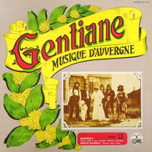 Musique D'Auvergne - Gentiane