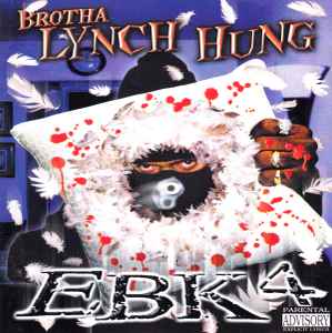 EBK4 - Brotha Lynch Hung
