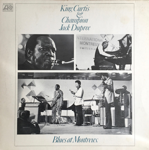 King Curtis & Champion Jack Dupree – Blues At Montreux (1973 