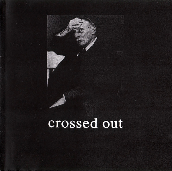 Crossed Out – 1990-1993 (CDr) - Discogs