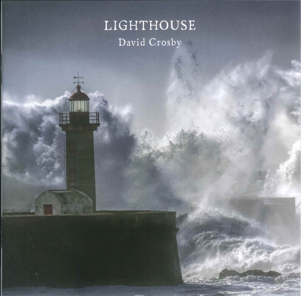 David Crosby - Lighthouse | Releases | Discogs