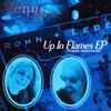 Rohn + Lederman* - Up In Flames EP (Women Remixers Only)