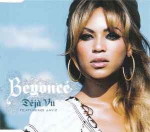 Déjà Vu - Beyoncé Featuring Jay-Z