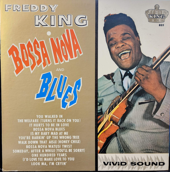 Freddy King – Bossa Nova And Blues (2014, 180 gram, Vinyl) - Discogs