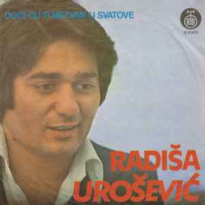 Radiša Urošević - Doći Ću Ti Nezvan U Svatove album cover