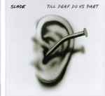 Cover of Till Deaf Do Us Part, 2024-02-23, CD