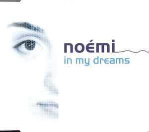 In My Dreams - Noémi