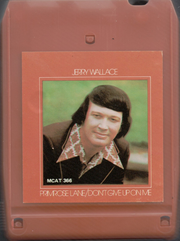 lataa albumi Jerry Wallace - Primrose LaneDont Give Up On Me