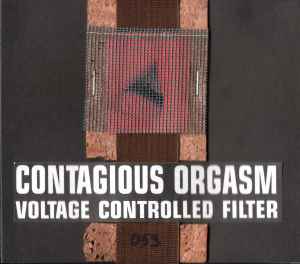 Contagious Orgasm - Voltage Controlled Filter