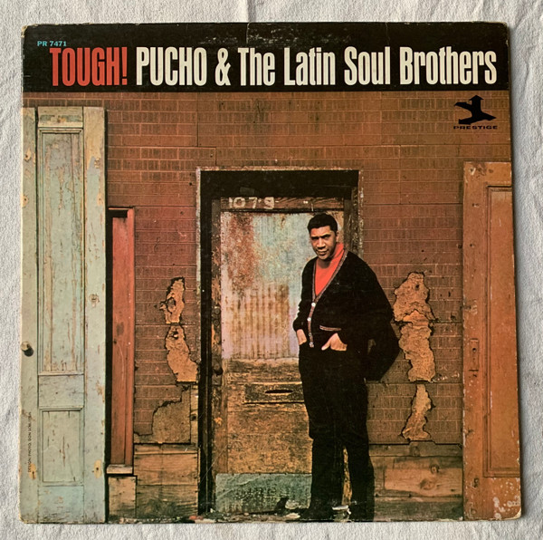 Pucho & The Latin Soul Brothers - Tough! | Releases | Discogs