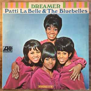 Patti LaBelle And The Bluebells - Dreamer album cover