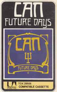 Can – Future Days (1973, Cassette) - Discogs