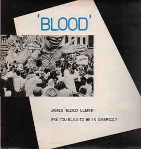 James Blood Ulmer - Are You Glad To Be In America? album cover