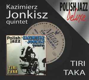 Kazimierz Jonkisz Quintet - Tiritaka album cover