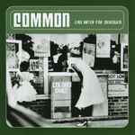 Common – Like Water For Chocolate (2000, CD) - Discogs