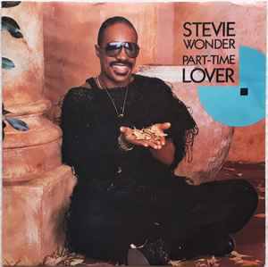 Part-Time Lover - Stevie Wonder