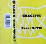 Flipper - Album Generic Flipper | Releases | Discogs