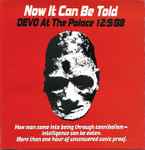 Cover of Now It Can Be Told, Devo At The Palace 12/9/88, 1989, CD