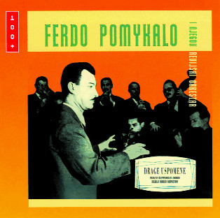 Album herunterladen Ferdo Pomykalo I Njegov Revijski Orkestar - Drage Uspomene