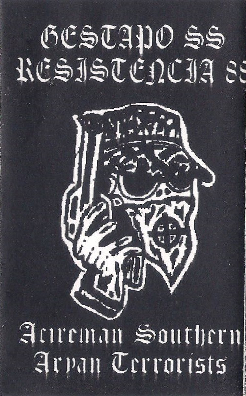 ladda ner album Gestapo SS Resistencia 88 - Acireman Southern Aryan Terrorists