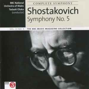 Symphony No. 5 - Shostakovich, BBC National Orchestra Of Wales, Tadaaki Otaka