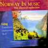 Various - Norway In Music (The Classical Collection)