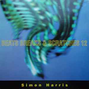 Beats Breaks & Scratches Volume 12 - Simon Harris