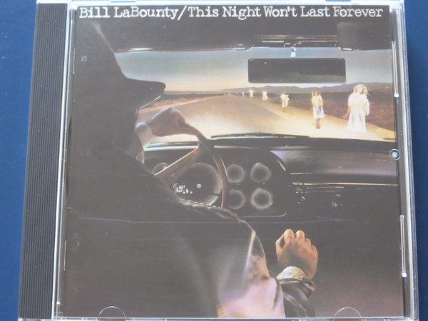 Bill LaBounty - This Night Won't Last Forever | Releases | Discogs