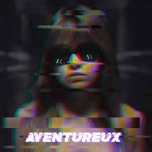Aventureux - Irrésistible  album cover
