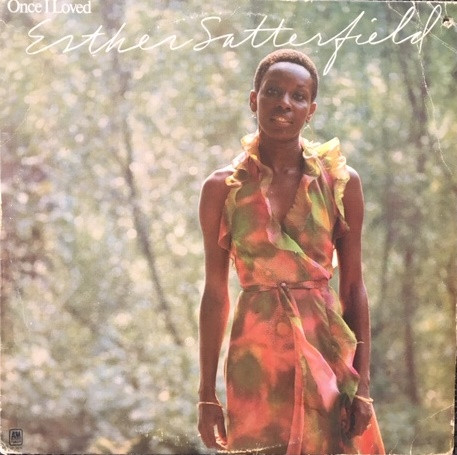 Esther Satterfield – Once I Loved (1974