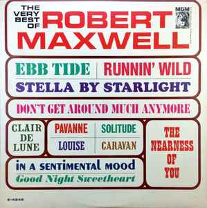 Robert Maxwell – The Very Best Of Robert Maxwell (1964, Vinyl