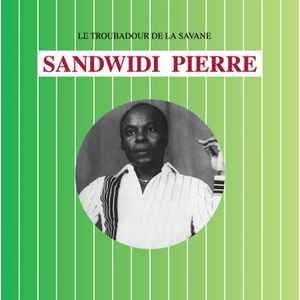Sandwidi Pierre - Le Troubadour De La Savane album cover