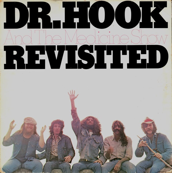 Dr. Hook And The Medicine Show – The Best Of Dr. Hook (1976, Vinyl