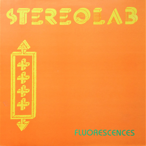 Stereolab – Fluorescences (1996, Vinyl) - Discogs