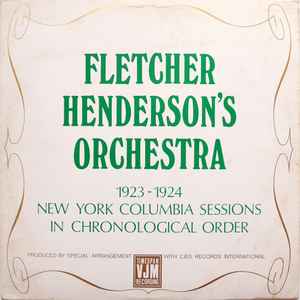 Fletcher Henderson And His Orchestra - 1923-1924 New York Columbia Sessions In Chronological Order album cover