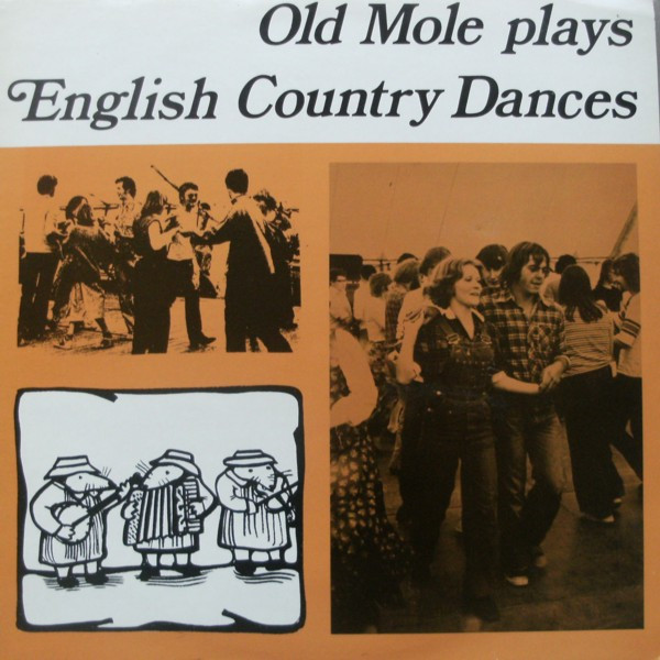 lataa albumi The Old Mole Band - Old Mole Plays English Country Dances