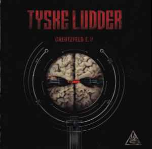 Tyske Ludder - Creutzfeld E.P. album cover