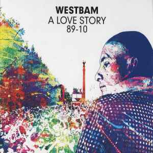 Westbam - A Love Story 89-10 album cover