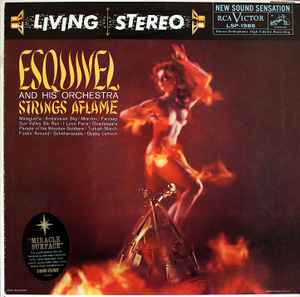 Esquivel And His Orchestra - Strings Aflame