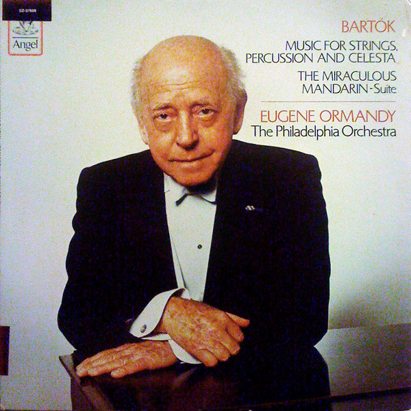 Bartók - Eugene Ormandy / The Philadelphia Orchestra – Music For