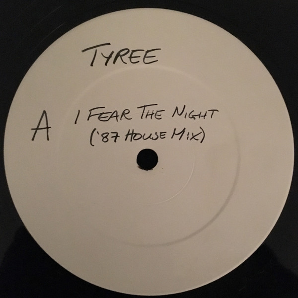 ladda ner album Tyree - I Fear The Night 87 House Mix