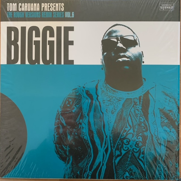 Rough Versions Vol. 6 Biggie, Tom Caruana