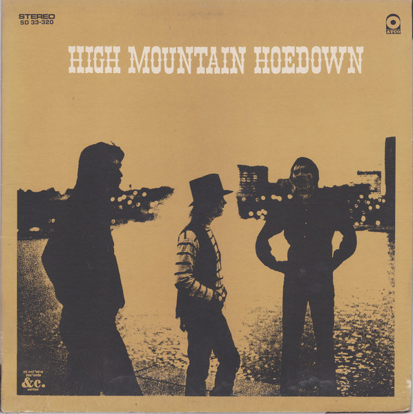 High Mountain Hoedown – High Mountain Hoedown (1970