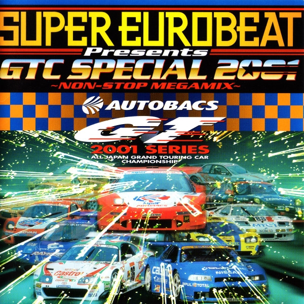 Super Eurobeat Presents GTC Special 2001 ~Non-Stop Megamix~ (2001 